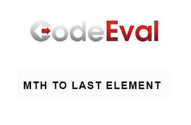 CodeEval 2 – Mth To Last Element